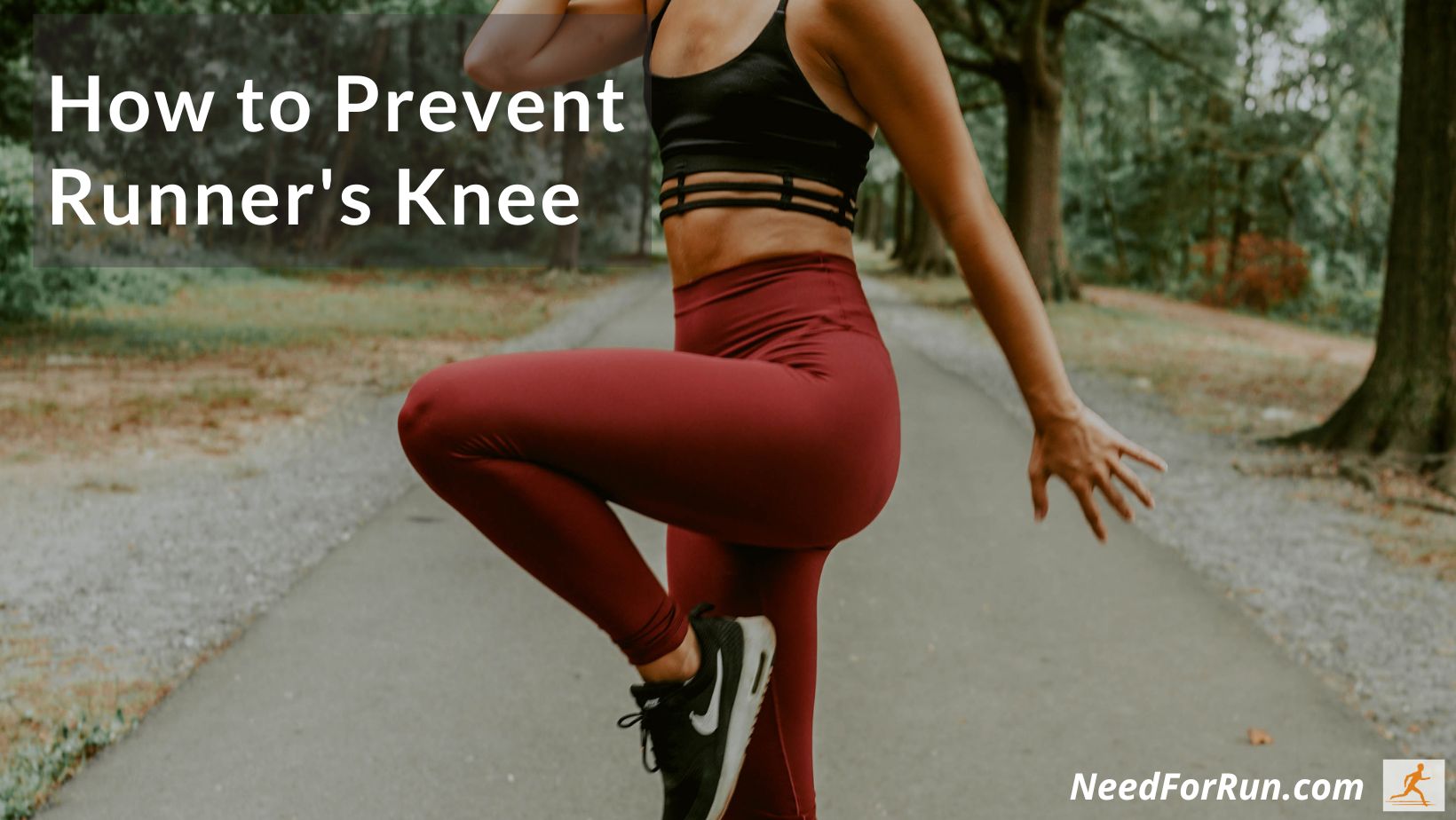 8 Tips On How To Prevent Runner S Knee And Keep Running Need For Run