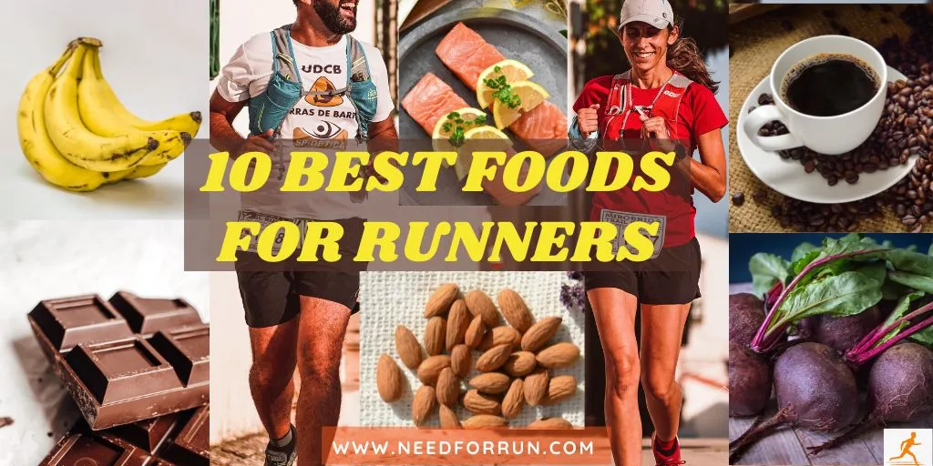 10 Best Foods For Runners - By Need For Run
