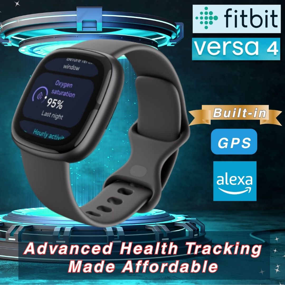 Fitbit Versa 4 smartwatch featuring built-in GPS for precise tracking, Alexa integration for smart commands, and advanced health monitoring—all at an affordable price point.