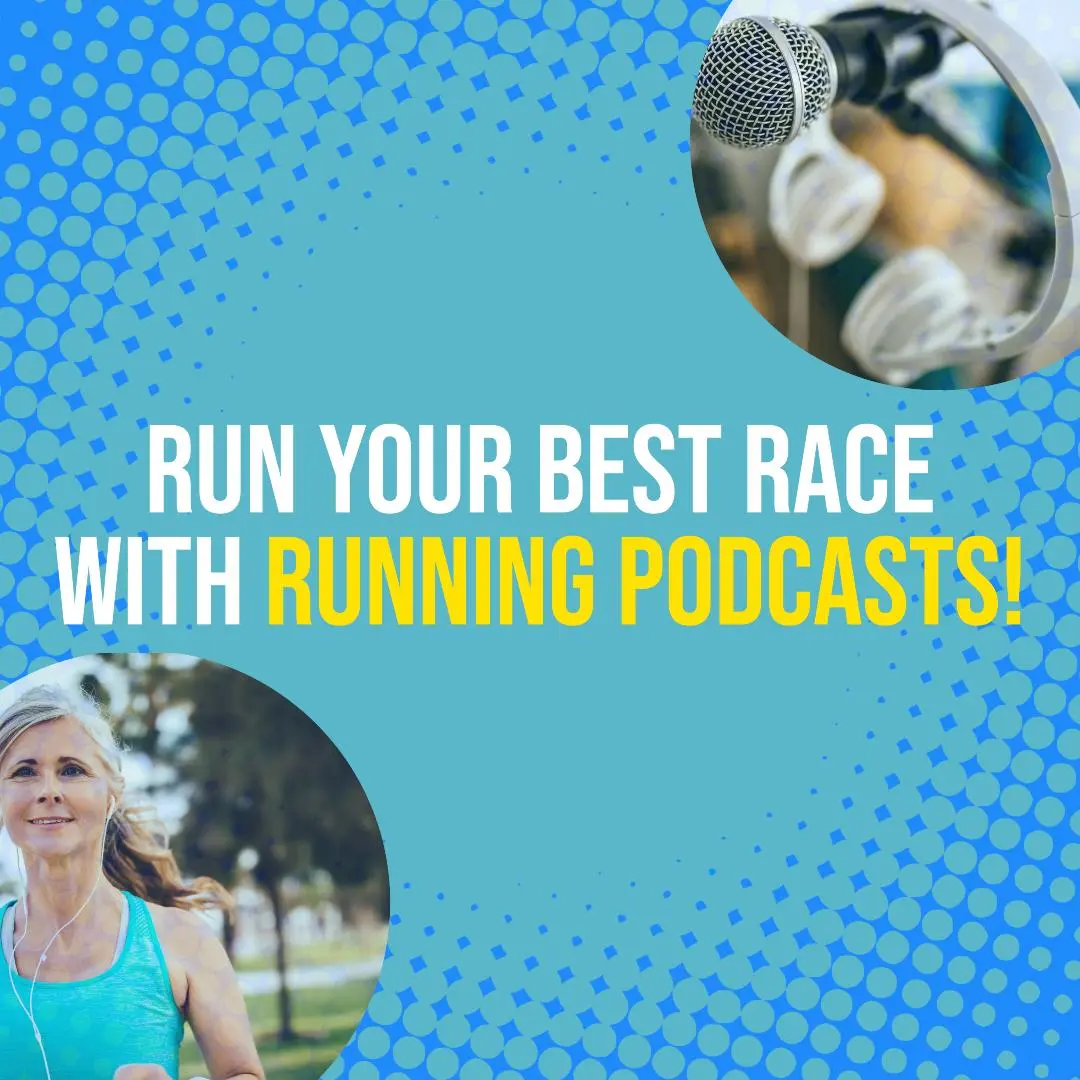 A runner in motion, wearing a blue tank top and earphones, against a backdrop of sky and greenery. The image is overlaid with blue dots and features a microphone icon. The bold yellow text in the center reads ‘Run Your Best Race With Running Podcasts!’.