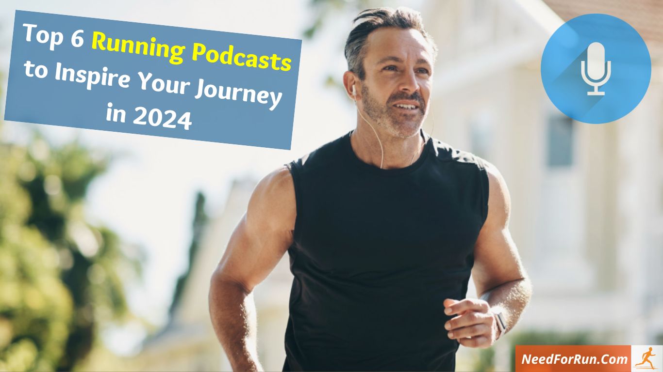 Top 6 Running Podcasts to Inspire Your Journey in 2024